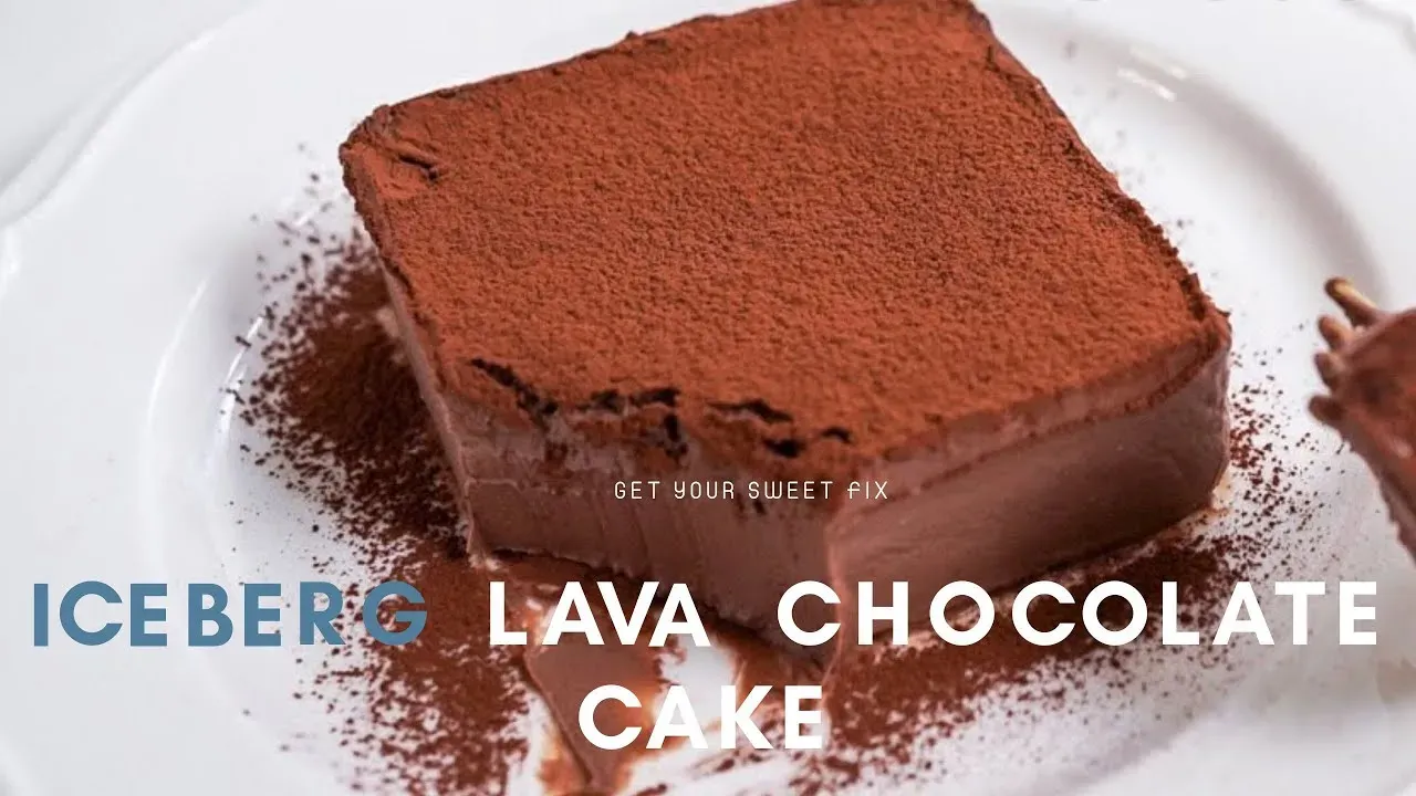 Sensational Iceberg Chocolate Lava Cake Recipe